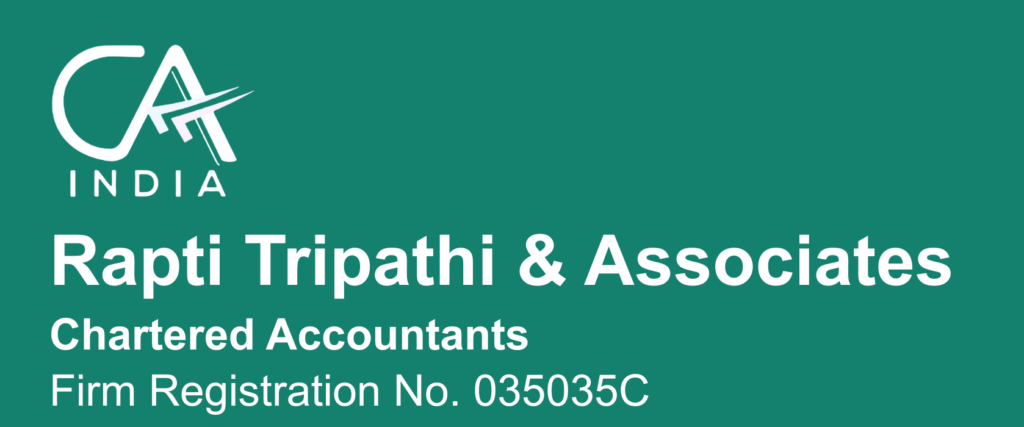 rapti tripathi & associates chartered accountants firm registration no. 035035c